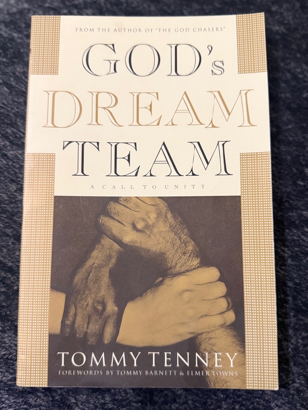 💜 God's Dream Team by Tommy Tenney